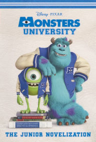 Title: Monsters University: The Junior Novelization, Author: Random House Disney