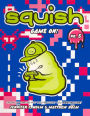 Game On! (Squish Series #5) (Turtleback School & Library Binding Edition)