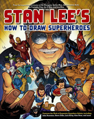 Stan Lee S How To Draw Superheroes Turtleback School