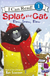 Title: Blow, Snow, Blow: Blow, Snow, Blow, Author: Rob Scotton