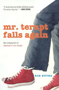 Title: Mr. Terupt Falls Again (Mr. Terupt Series #2) (Turtleback School & Library Binding Edition), Author: Rob Buyea