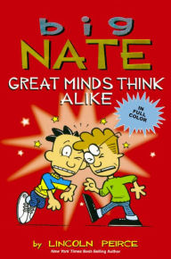 Big Nate: Great Minds Think Alike (Turtleback School & Library Binding Edition)