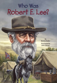 Title: Who Was Robert E. Lee? (Turtleback School & Library Binding Edition), Author: Bonnie Bader