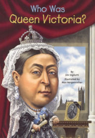 Title: Who Was Queen Victoria? (Turtleback School & Library Binding Edition), Author: Jim Gigliotti