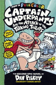 Captain Underpants and the Attack of the Talking Toilets (Color Edition) (Turtleback School & Library Binding Edition)