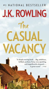 Title: The Casual Vacancy (Turtleback School & Library Binding Edition), Author: J. K. Rowling