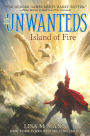 Island of Fire (Unwanteds Series #3) (Turtleback School & Library Binding Edition)
