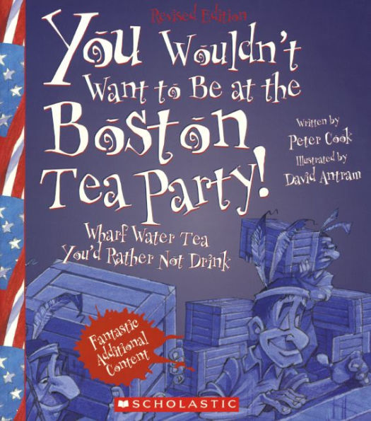 You Wouldn't Want to Be at the Boston Tea Party!: Wharf Water Tea You'd Rather Not Drink