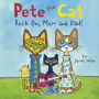 Rock On, Mom and Dad! (Pete the Cat Series) (Turtleback School & Library Binding Edition)