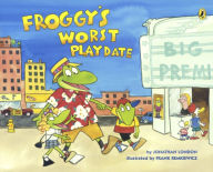 Title: Froggy's Worst Playdate (Turtleback School & Library Binding Edition), Author: Jonathan London