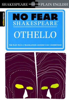 Othello No Fear Shakespeare By Sparknotes Editors