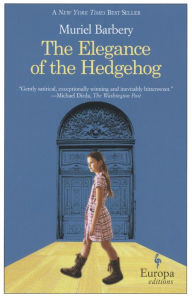 Title: The Elegance Of The Hedgehog (Turtleback School & Library Binding Edition), Author: Muriel Barbery