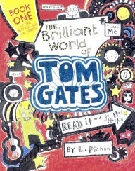 Title: The Brilliant World Of Tom Gates, Author: Liz Pichon