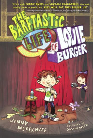 Title: The Barftastic Life of Louie Burger, Author: Jenny Meyerhoff