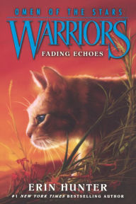 Title: Fading Echoes, Author: Erin Hunter