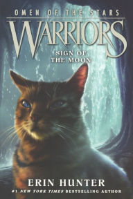 Title: Sign of the Moon, Author: Erin Hunter