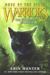 Title: The Forgotten Warrior, Author: Erin Hunter