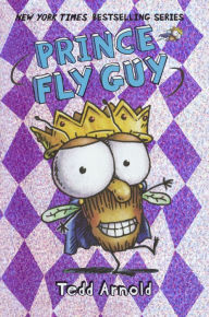 Title: Prince Fly Guy (Fly Guy Series #15) (Turtleback School & Library Binding Edition), Author: Tedd Arnold