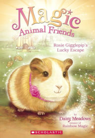 Title: Rosie Gigglepip's Lucky Escape, Author: Daisy Meadows