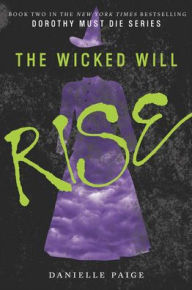 Title: The Wicked Will Rise, Author: Danielle Paige