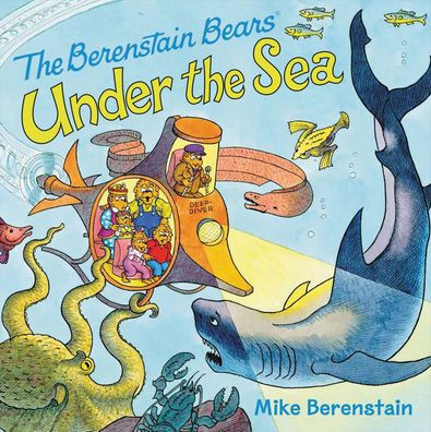 The Berenstain Bears Under The Sea (Turtleback School & Library Binding Edition)