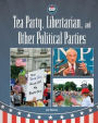 Tea Party, Libertarian, and Other Political Parties