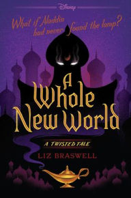 A Whole New World (Twisted Tale Series #1) (Turtleback School & Library Binding Edition)