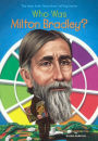 Who Was Milton Bradley? (Turtleback School & Library Binding Edition)