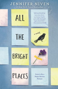 Title: All the Bright Places (Turtleback School & Library Binding Edition), Author: Jennifer Niven