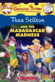 Title: Thea Stilton and the Madagascar Madness (Geronimo Stilton: Thea Series #24) (Turtleback School & Library Binding Edition), Author: Thea Stilton