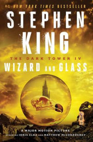Title: Wizard and Glass (Turtleback School & Library Binding Edition), Author: Stephen King