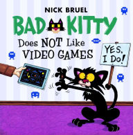 Title: Bad Kitty Does Not Like Video Games (Turtleback School & Library Binding Edition), Author: Nick Bruel