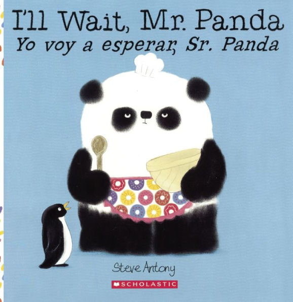 I'll Wait, Mr. Panda / Yo Voy A Esperar, Sr. Panda (Turtleback School & Library Binding Edition)