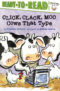 Title: Click, Clack, Moo: Cows That Type, Author: Doreen Cronin