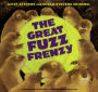 The Great Fuzz Frenzy (Turtleback School & Library Binding Edition)