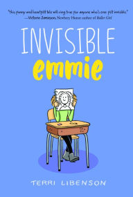 Title: Invisible Emmie (Turtleback School & Library Binding Edition), Author: Terri Libenson