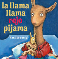 La Llama Llama Rojo Pijama (Llama Llama Red Pajama)