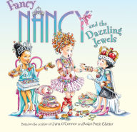 Title: Fancy Nancy and the Dazzling Jewels, Author: Jane O'Connor