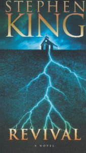Title: Revival (Turtleback School & Library Binding Edition), Author: Stephen King