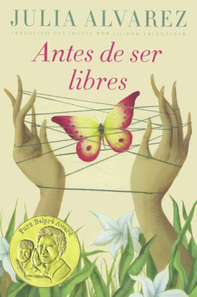 Antes de ser libres / Before We Were Free (Turtleback School & Library Binding Edition)