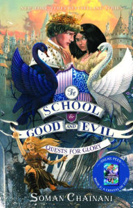 Title: Quests for Glory (The School for Good and Evil Series #4) (Turtleback School & Library Binding Edition), Author: Soman Chainani