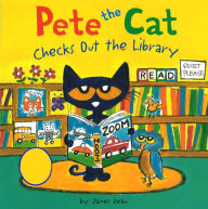 Title: Pete the Cat Checks Out the Library (Turtleback School & Library Binding Edition), Author: James Dean