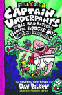 Captain Underpants and the Big, Bad Battle of the Bionic Booger Boy, Part 2: The Revenge of the Ridiculous Robo-Boogers (Turtleback School & Library Binding Edition)