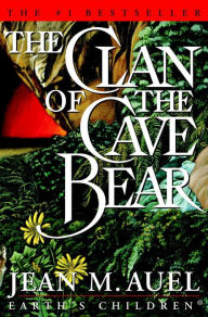 Title: The Clan of the Cave Bear (Earth's Children #1), Author: Jean M. Auel