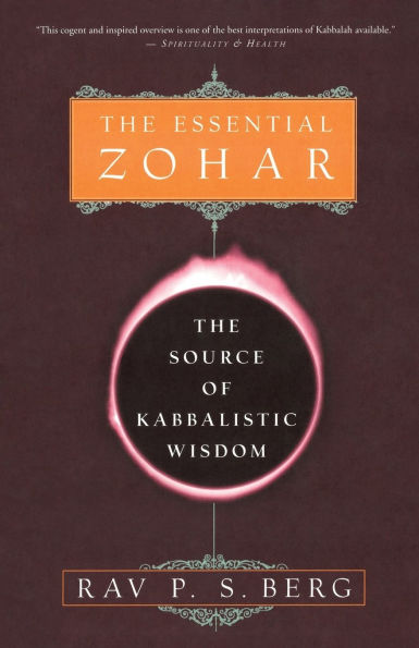 The Essential Zohar: Source of Kabbalistic Wisdom