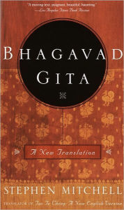 Title: The Bhagavad Gita: A New Translation, Author: Stephen Mitchell
