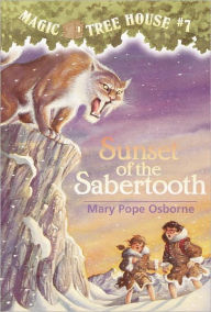 Sunset of the Sabertooth (Magic Tree House Series #7) (Turtleback School & Library Binding Edition)