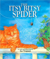 Itsy Bitsy Spider by Iza Trapani, Other Format | Barnes & Noble®