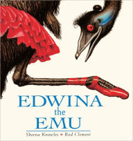 Title: Edwina the Emu (Turtleback School & Library Binding Edition), Author: Sheena Knowles