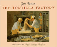 Title: The Tortilla Factory, Author: Gary Paulsen